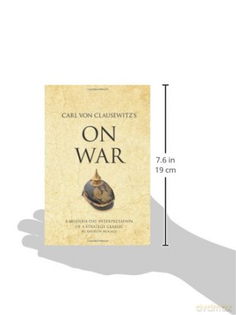 Carl Von Clausewitzs On War - Holmes [KSIĄŻKA]