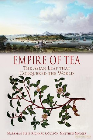 Empire Of Tea - Markman Et Al Ellis [KSIĄŻKA]
