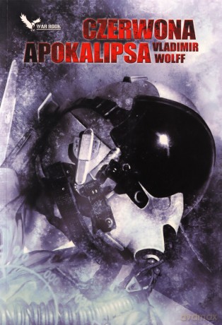 Czerwona apokalipsa - Wolff Vladimir [KSIĄŻKA]
