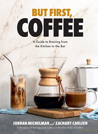 But First Coffee - Jordan Michelman [KSIĄŻKA]