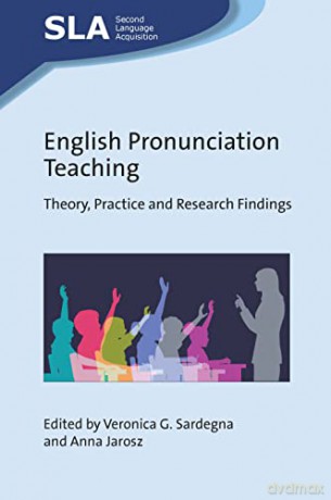 English Pronunciation Teaching - Veronica G Sardegna [KSIĄŻKA]