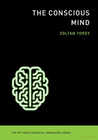 The Conscious Mind - Zoltan Torey [KSIĄŻKA]