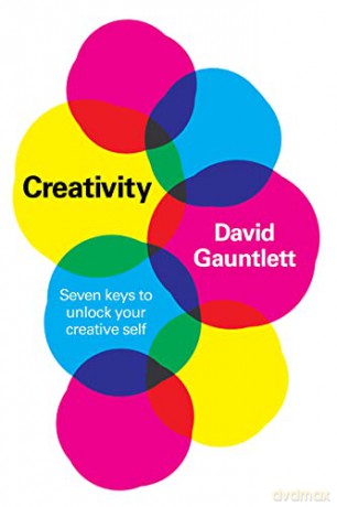 Creativity - David Gauntlett [KSIĄŻKA]