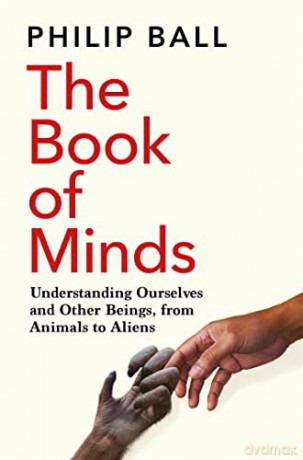 Book Of Minds - Philip Ball [KSIĄŻKA]
