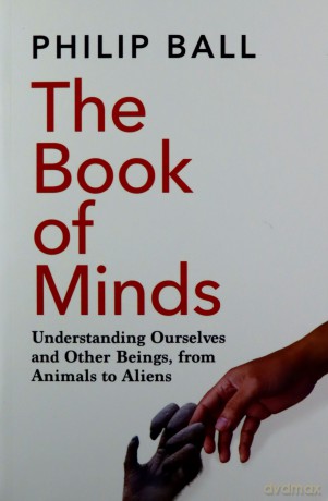Book Of Minds - Philip Ball [KSIĄŻKA]