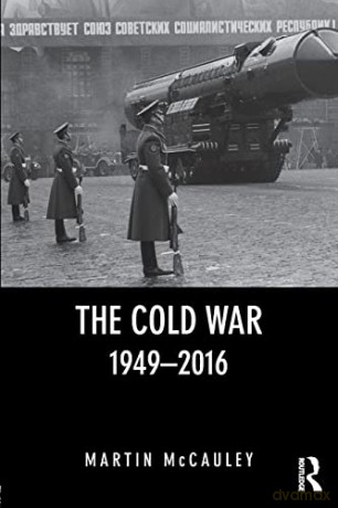 Cold War 1949-2016 - Martin Mccauley [KSIĄŻKA]