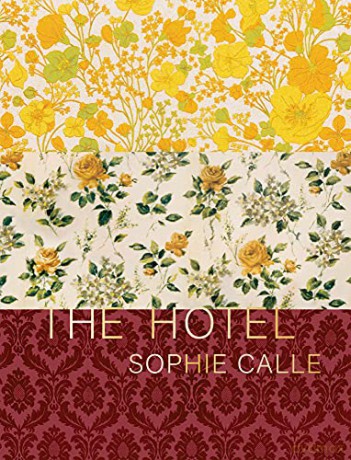 Hotel - Sophie Calle [KSIĄŻKA]