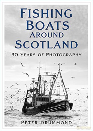 Fishing Boats Around Scotland - Peter Drummond [KSIĄŻKA]
