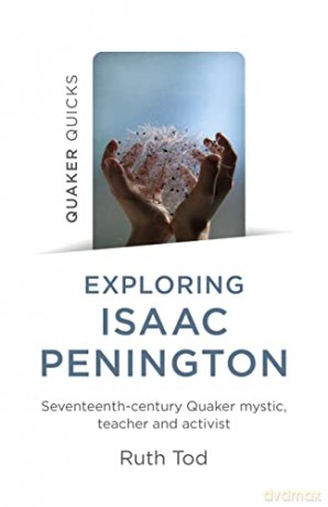 Exploring Isaac Penington - Ruth Tod [KSIĄŻKA]