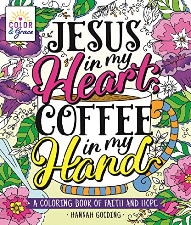 Color Grace Jesus In My Heart - Hannah Gooding [KSIĄŻKA]