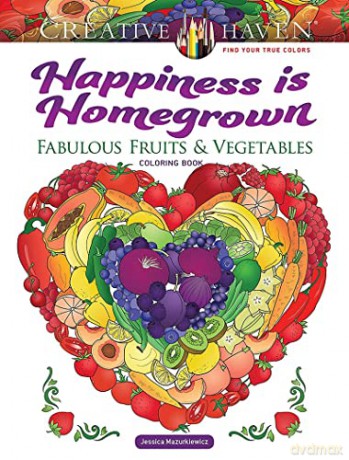 Happiness Is Homegrown Coloring Book - J Mazurkiewicz [KSIĄŻKA]