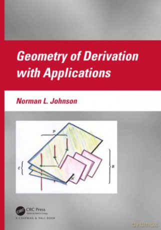 Geometry Of Derivation With Applications - Norman L. Johnson [KSIĄŻKA]