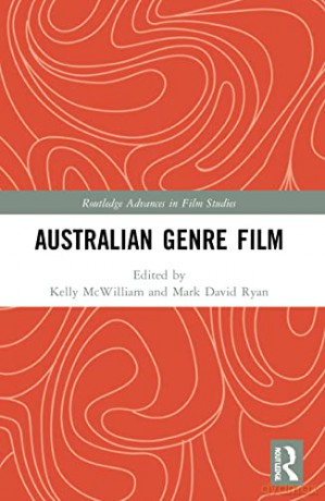 Australian Genre Film - Kelly Mcwilliam [KSIĄŻKA]