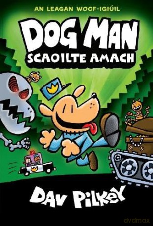 Dog Man Scaolite Amach - Dav Pilkey [KSIĄŻKA]