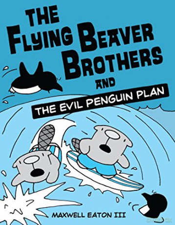 Flying Beaver Brothers 1 - Eaton Maxwell I [KSIĄŻKA]