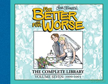 For Better Or For Worse The Complete Lib - Lynn Johnston [KSIĄŻKA]