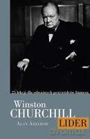 Winston Churchill. Lider - Axelrod Alan [KSIĄŻKA]