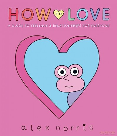 How To Love - Alex Norris [KSIĄŻKA]