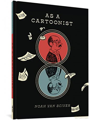 As A Cartoonist - Noah Sciver [KSIĄŻKA]