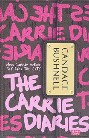 The Carrie Diaries - Candace Bushnell [KSIĄŻKA]