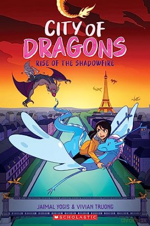City Of Dragons 2 Rise Of The Shadowfire - Jaimal Yogis [KSIĄŻKA]