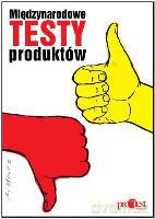 Międzynarodowe testy produktów - Koluch Piotr, Wosińska Joanna [KSIĄŻKA]