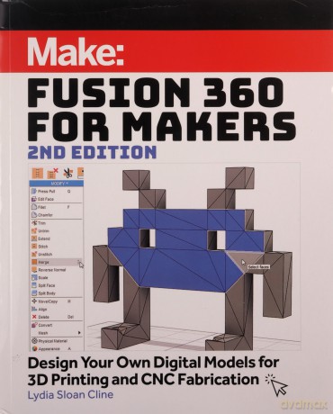 Fusion 360 For Makers - Lydia Sloan Cline [KSIĄŻKA]