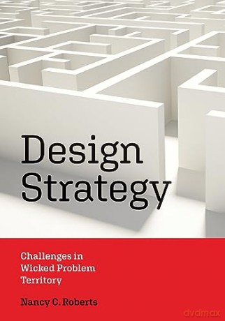 Design Strategy - Nancy C. Roberts [KSIĄŻKA]