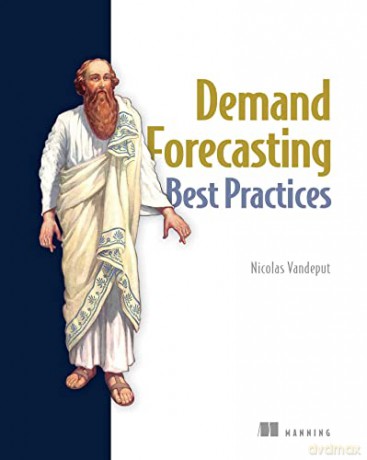 Demand Forecasting Best Practices - Nicolas Vandeput [KSIĄŻKA]