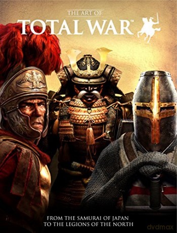 Art Of Total War - Martin Robinson [KSIĄŻKA]