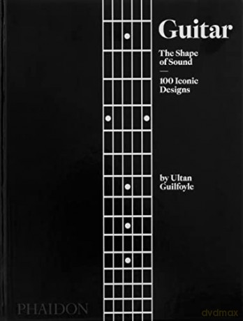 Guitar Shape Of Sound - Ultan Guilfoyle [KSIĄŻKA]