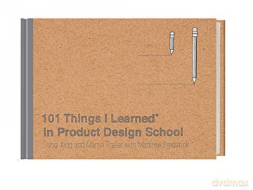 102 Things I Learnedr In Product Design - ThalerMartin [KSIĄŻKA]