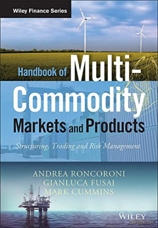 Handbook Of Multi 8211 Commodity Marke - Andrea Roncoroni [KSIĄŻKA]