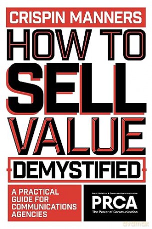 How To Sell Value Demystified - Crispin Manners [KSIĄŻKA]