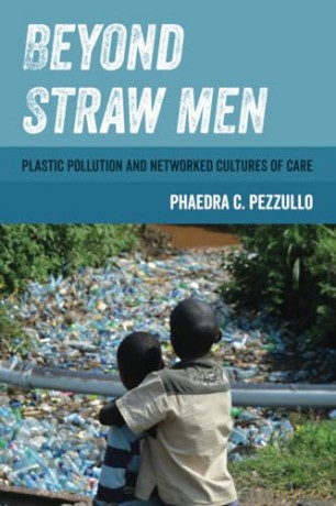 Beyond Straw Men - Phaedra Pezzullo [KSIĄŻKA]