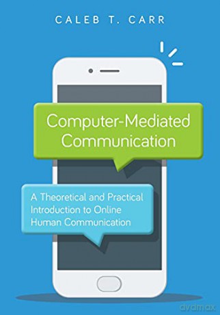Computer-Mediated Communication [KSIĄŻKA]