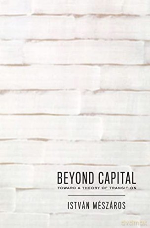 Beyond Capital - Istvan Meszaros [KSIĄŻKA]