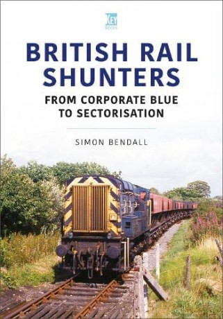 British Rail Shunters - Simon Bendall [KSIĄŻKA]