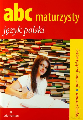 ABC MATURZYSTY Język polski 2012 - Belaszewska Krystyna, Jagodziński Jerzy [KSIĄŻKA]