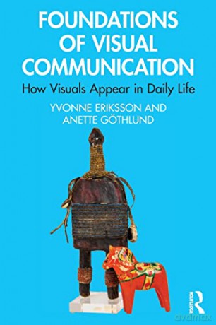 Foundations Of Visual Communication - Yvonne Eriksson [KSIĄŻKA]