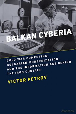 Balkan Cyberia - Victor Petrov [KSIĄŻKA]