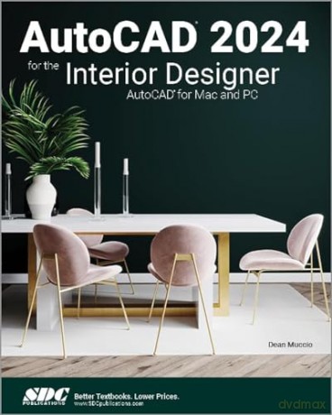 Autocad 2024 For The Interior Designer - Dean Muccio [KSIĄŻKA]