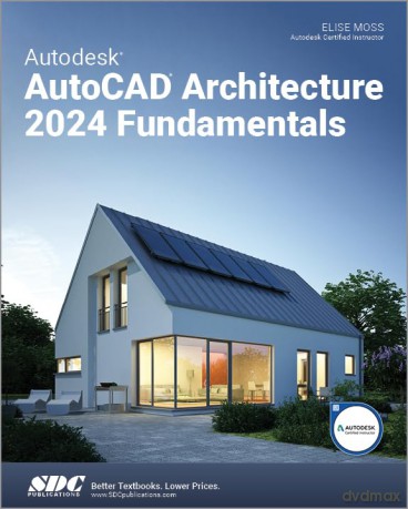 Autodesk Autocad Architecture 2024 Funda - Elise Moss [KSIĄŻKA]
