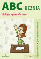 ABC UCZNIA biologia, geografia, wos, tom B 2011 - Mizerski Witold [KSIĄŻKA]