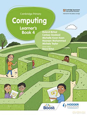 Cambridge Primary Computing Learners S4 - Roland Et Al Birbal [KSIĄŻKA]
