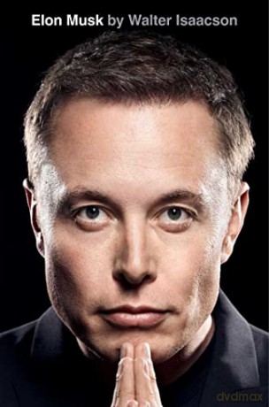 Elon Musk - Walter Isaacson [KSIĄŻKA]