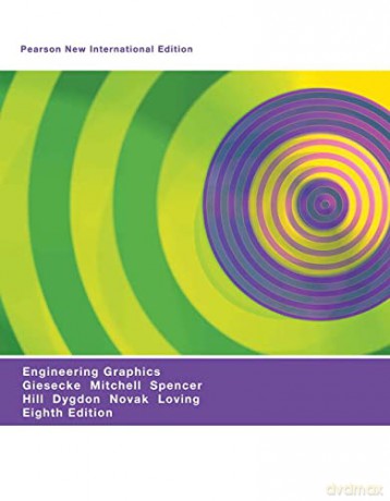 Engineering Graphics Pearson New Inter - Giesecke Frederick [KSIĄŻKA]