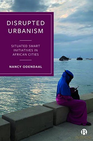Disrupted Urbanism - Nancy Odendaal [KSIĄŻKA]