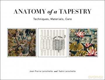 Anatomy Of A Tapestry - Jean Pie Larochette [KSIĄŻKA]