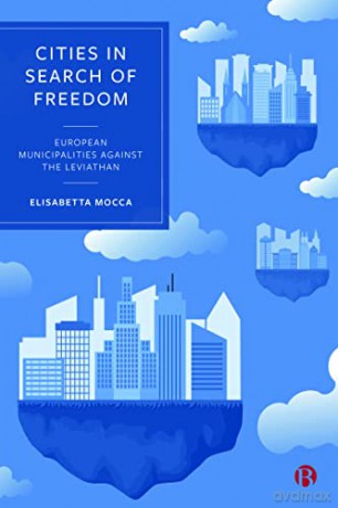 Cities In Search Of Freedom - Elisabetta Mocca [KSIĄŻKA]